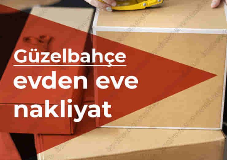 Güzelbahçe Evden Eve Nakliyat Taşımacılık Firması